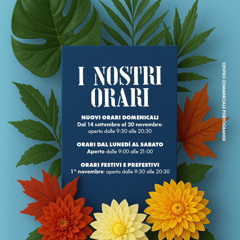 i nuovi orari del centro porto grande. un evento presente al centro